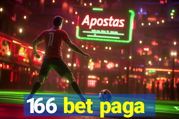 166 bet paga